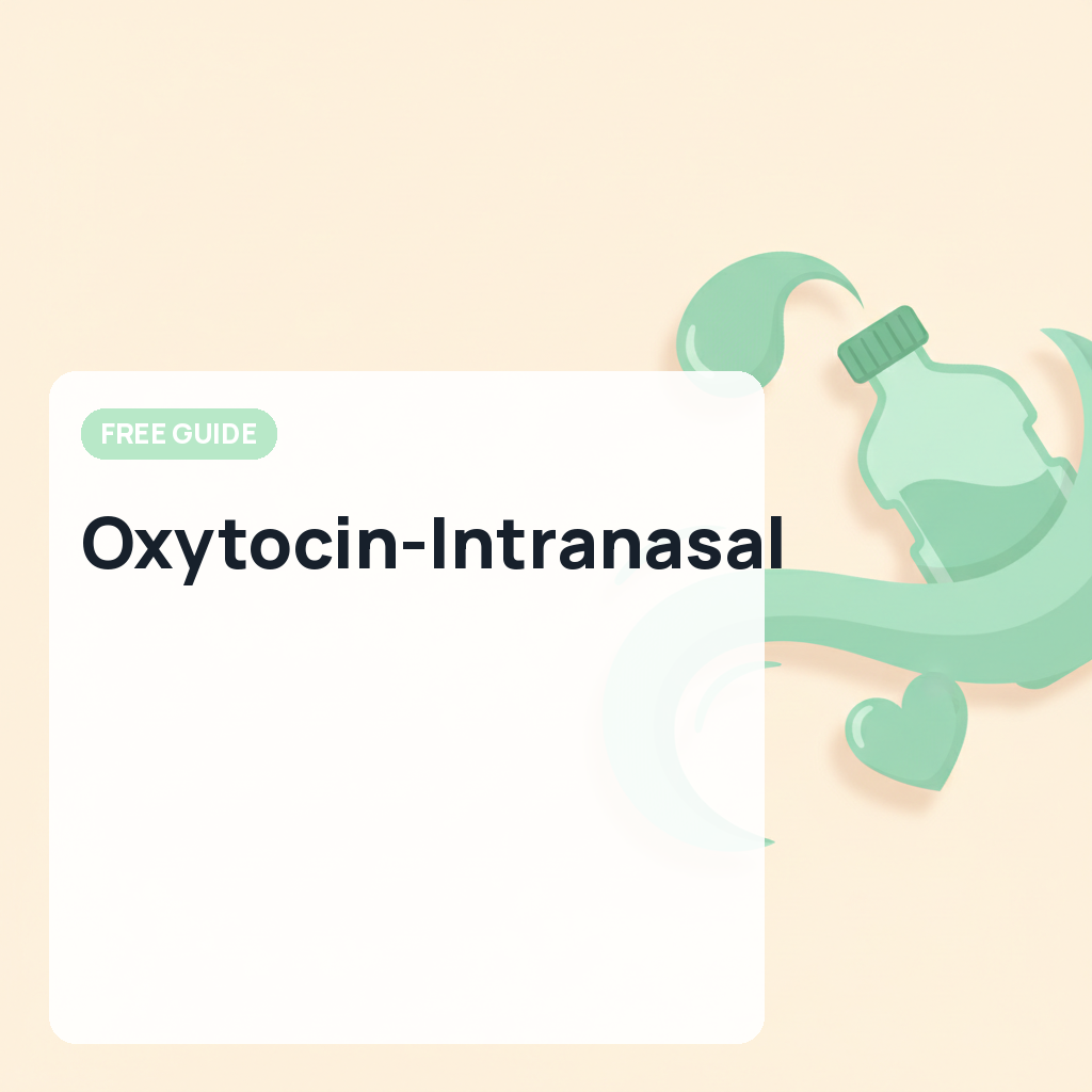Oxytocin-Intranasal